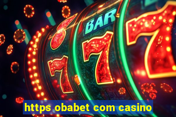 https obabet com casino